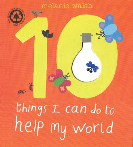 10 Things I Can Do to Help My World