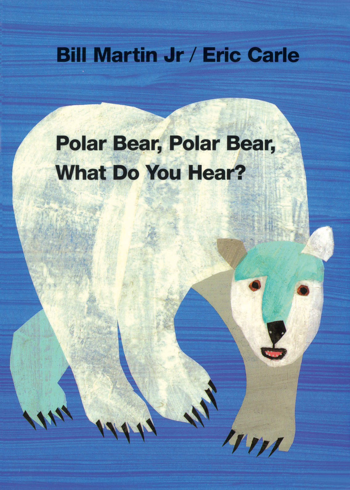 Polar Bear, Polar Bear, What Do You Hear?