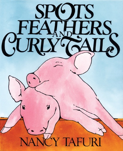 Spots, Feathers, and Curly Tails